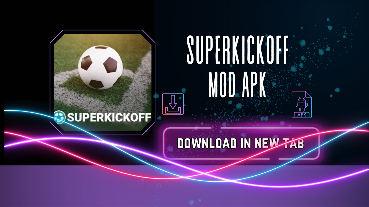 superkickoff mod apk